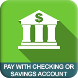Pay with Checking or Savings Account