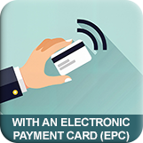 With an Electronic Payment Card (EPC)