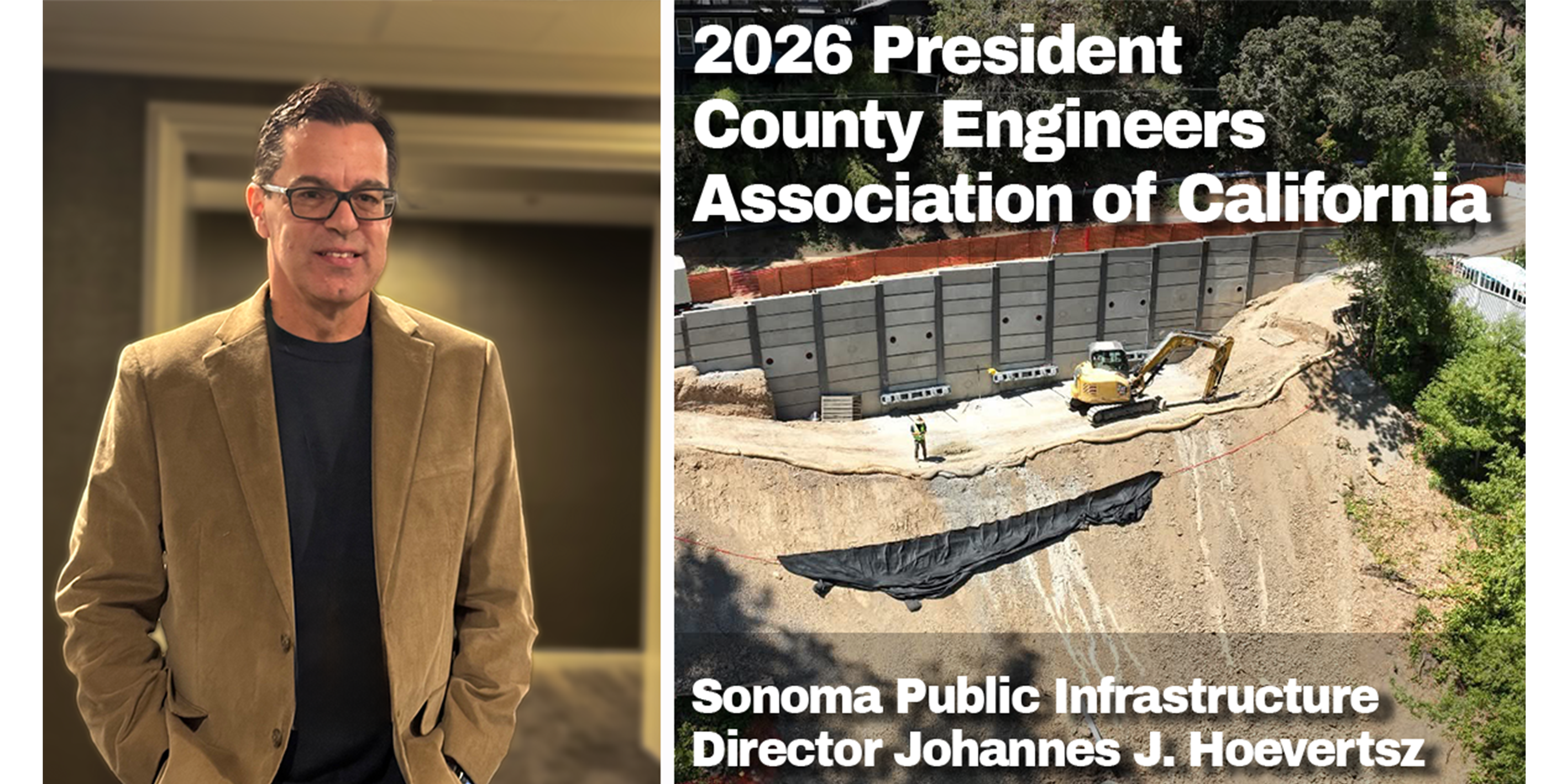 Announcement of Sonoma PI Director Johannes Hoevertsz as 2026 President of County Engineers Association of California