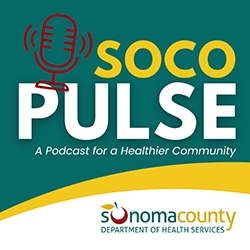 Sonoma County Department of Health Services Podcast logo